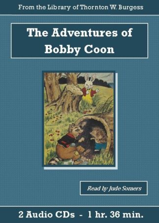 Adventures of Bobby Coon Children's Audiobook CD Set - St. Clare Audio