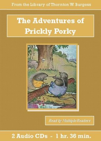 The Adventures of Prickly Porky Children's Audiobook CD Set - St. Clare Audio