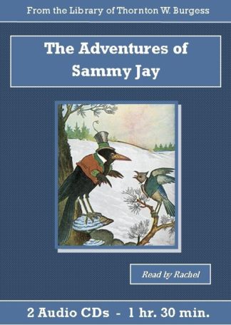 Adventures of Sammy Jay Children's Audiobook CD Set, The - St. Clare Audio