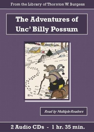 The Adventures of Unc' Billy Possum Children's Audiobook CD Set - St. Clare Audio