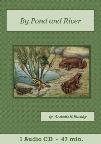 By Pond and River Audio Book CD Set - St. Clare Audio