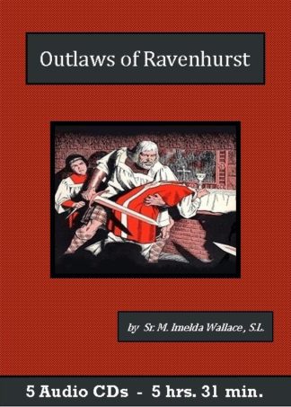 Outlaws of Ravenhurst - St. Clare Audio