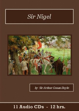 Sir Nigel Audiobook CD Set - St. Clare Audio