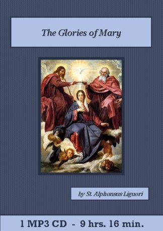 Glories of Mary Catholic MP3 Audiobook CD Set, The - St. Clare Audio