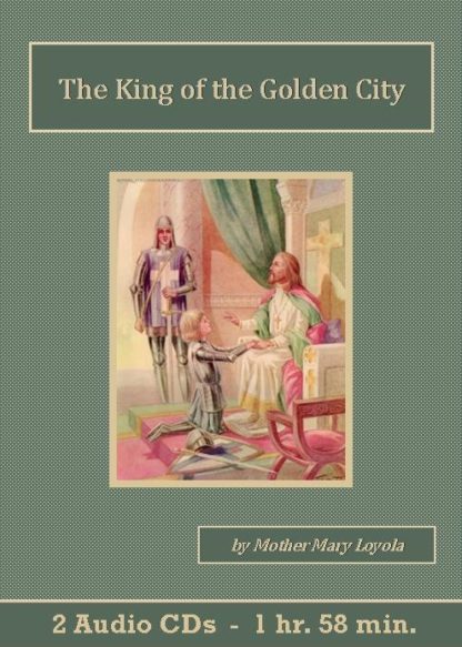 The King of the Golden City - St. Clare Audio