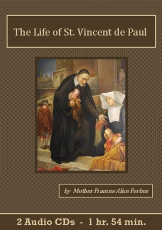 The Life of St. Vincent de Paul Catholic Audiobook CD set - St. Clare Audio