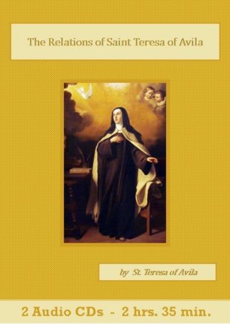The Relations of Saint Teresa of Avila - St. Clare Audio