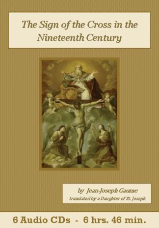 The Sign of the Cross in the Nineteenth Century Catholic Audiobook - St. Clare Audio