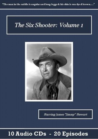 The Six Shooter Old Time Radio Show - St. Clare Audio