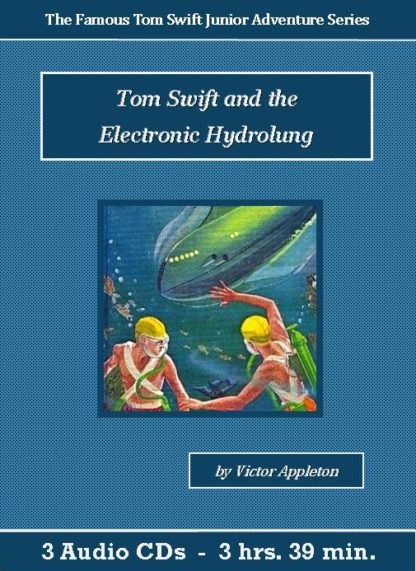 Tom Swift and the Electronic Hydrolung Audiobook CD Set - St. Clare Audio