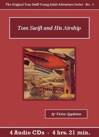 Tom Swift and his Airship Audiobook CD Set - St. Clare Audio