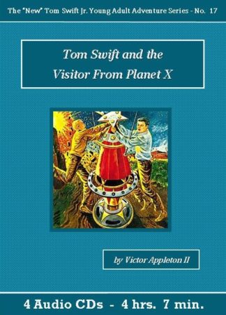 Tom Swift and the Visitor From Planet X Audiobook CD Set - St. Clare Audio