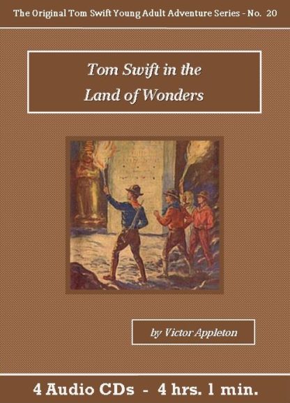 Tom Swift in the Land of Wonders Audiobook CD Set - St. Clare Audio