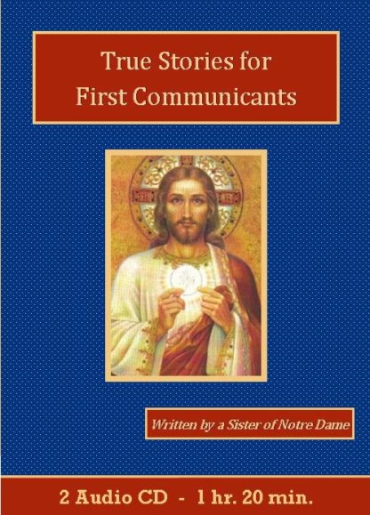 True Stories for First Communicants - St. Clare Audio