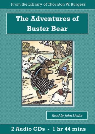 Adventures of Buster Bear by Thornton W. Burgess