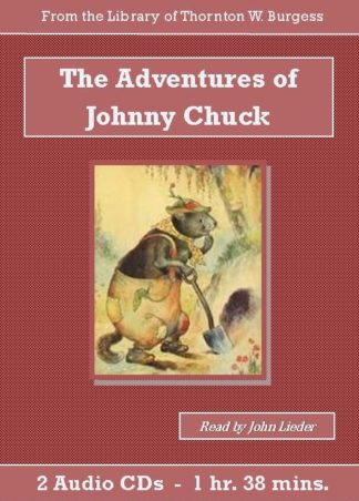 Adventures of Johnny Chuck by Thornton W. Burgess