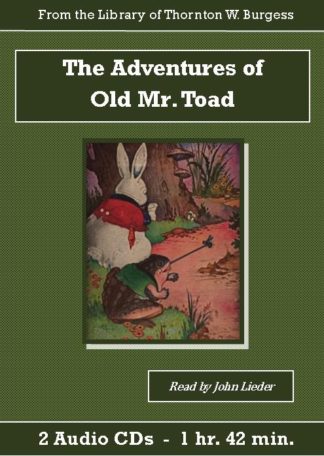Adventures of Old Mr. Toad by Thornton W. Burgess