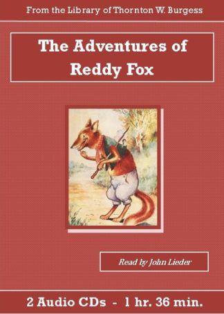 Adventures of Reddy Fox by Thornton W. Burgess