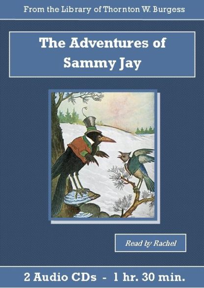 Adventures of Sammy Jay by Thornton W. Burgess