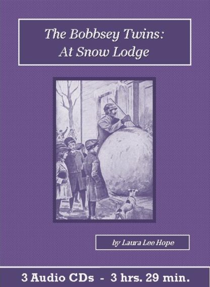 The Bobbsey Twins at Snow Lodge by Laura Lee Hope