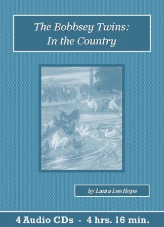 The Bobbsey Twins in the Country by Laura Lee Hope