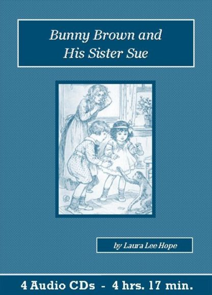 Bunny Brown and His Sister Sue by Laura Lee Hope