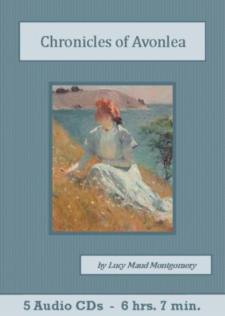Chronicles of Avonlea by Lucy Maud Montgomery