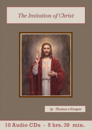 The Imitation of Christ by Thomas á Kempis