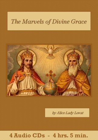 Marvels of Divine Grace by Alice Lady Lovat