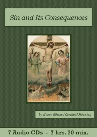 Sin and Its Consequences by Henry Edward Manning