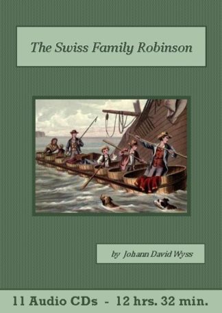 Swiss Family Robinson by Johann David Wyss