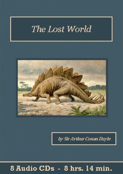 The Lost World by Sir Arthur Conan Doyle