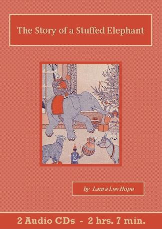 The Story of a Stuffed Elephant by Laura Lee Hope