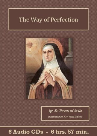 Way of Perfection by St. Teresa of Avila
