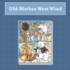 Old Mother West Wind Audiobook by Thornton W. Burgess