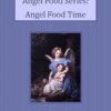 Angel Food Time Audiobook by Rev. Gerald T. Brennan