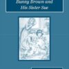 Bunny Brown and His Sister Sue Audiobook by Laura Lee Hope