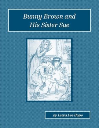 Bunny Brown and His Sister Sue Audiobook by Laura Lee Hope