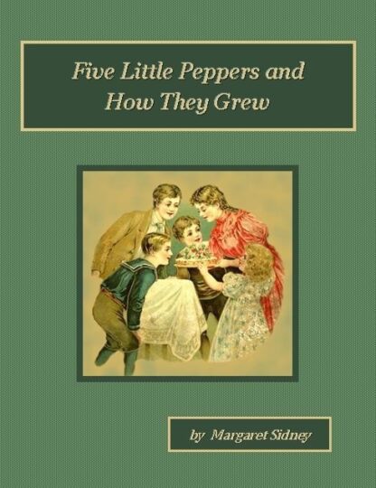 Five Little Peppers and How They Grew Audiobook by Margaret Sidney