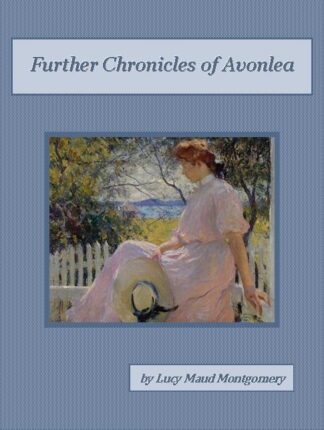 Further Chronicles of Avonlea Audiobook by Lucy Maud Montgomery