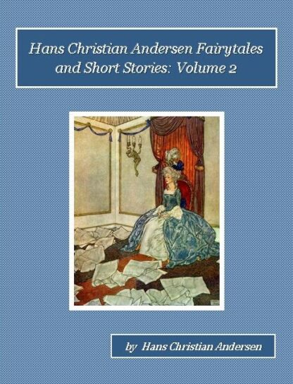 Fairytales and Short Stories Audiobook Volume 2 by Hans Christian Andersen