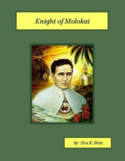 Knight of Molokai Audiobook by Eva K. Betz