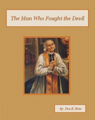 Man Who Fought The Devil Audiobook by Eva K. Betz