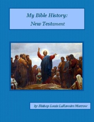 My Bible History: New Testament Audiobook by Bishop Louis LaRavoire Morrow
