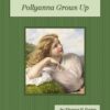Pollyanna Grows Up Audiobook by Eleanor H. Porter