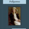Pollyanna Audiobook by Eleanor H. Porter
