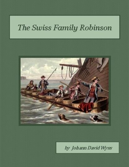 Swiss Family Robinson Audiobook by Johann David Wyss