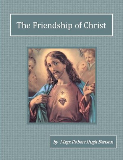 Friendship of Christ Audiobook by Robert Hugh Benson