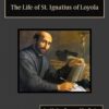 Life of St. Ignatius of Loyola Audiobook by Frances Alice Forbes