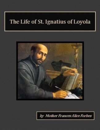 Life of St. Ignatius of Loyola Audiobook by Frances Alice Forbes